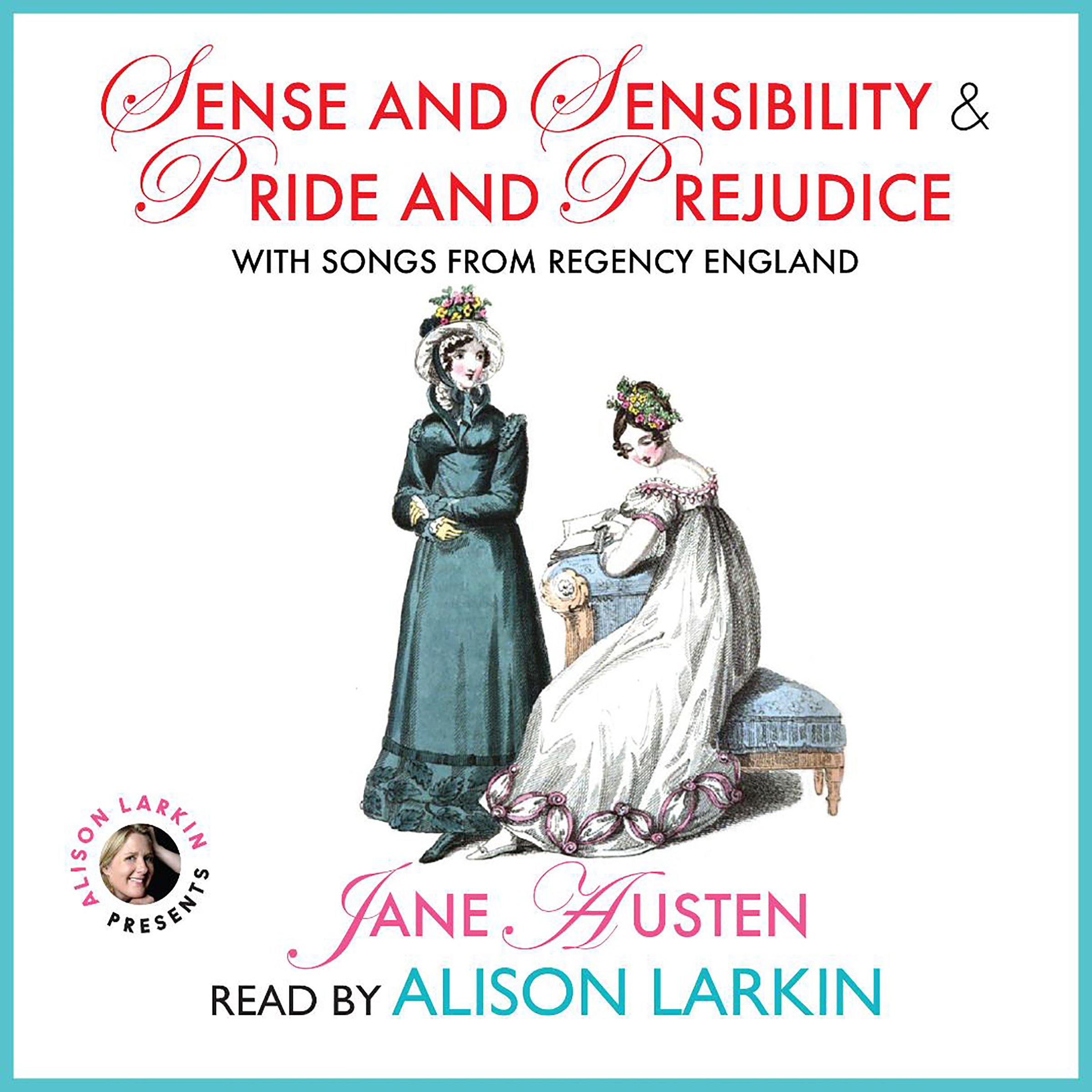Cover art for Sense and Sensibility & Pride and Prejudice with Songs from Regency England