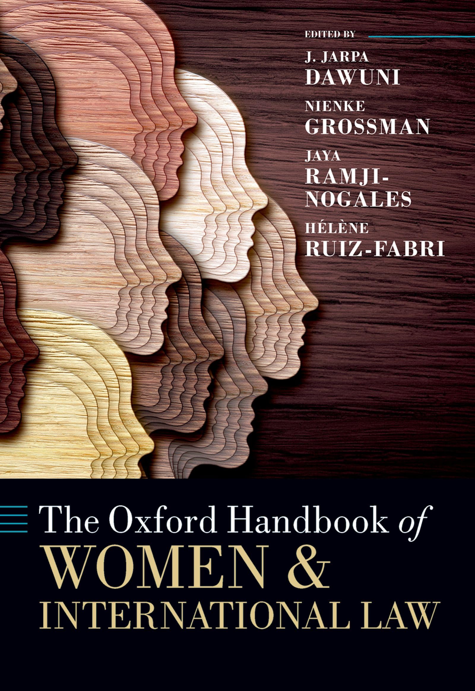 The Oxford Handbook of Women and International Law (Oxford Handbooks)