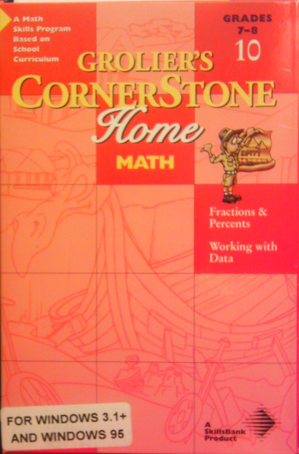 Grolier's Cornerstone Home Math 10 (Grades 7-8) Fractions & Percents - Working with Data