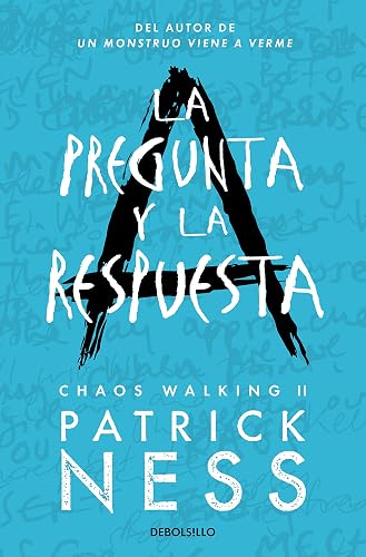 La pregunta y la respuesta (Chaos Walking 2) (Best Seller)