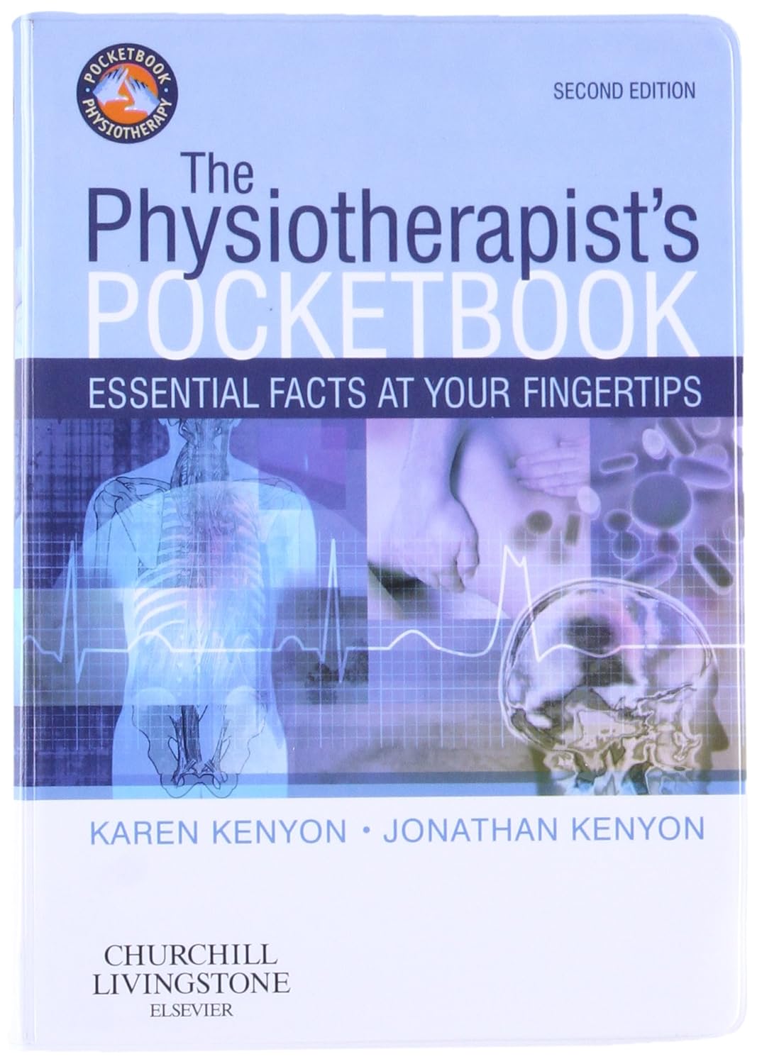 The Physiotherapist's Pocketbook Essential Facts at Your Fingertips