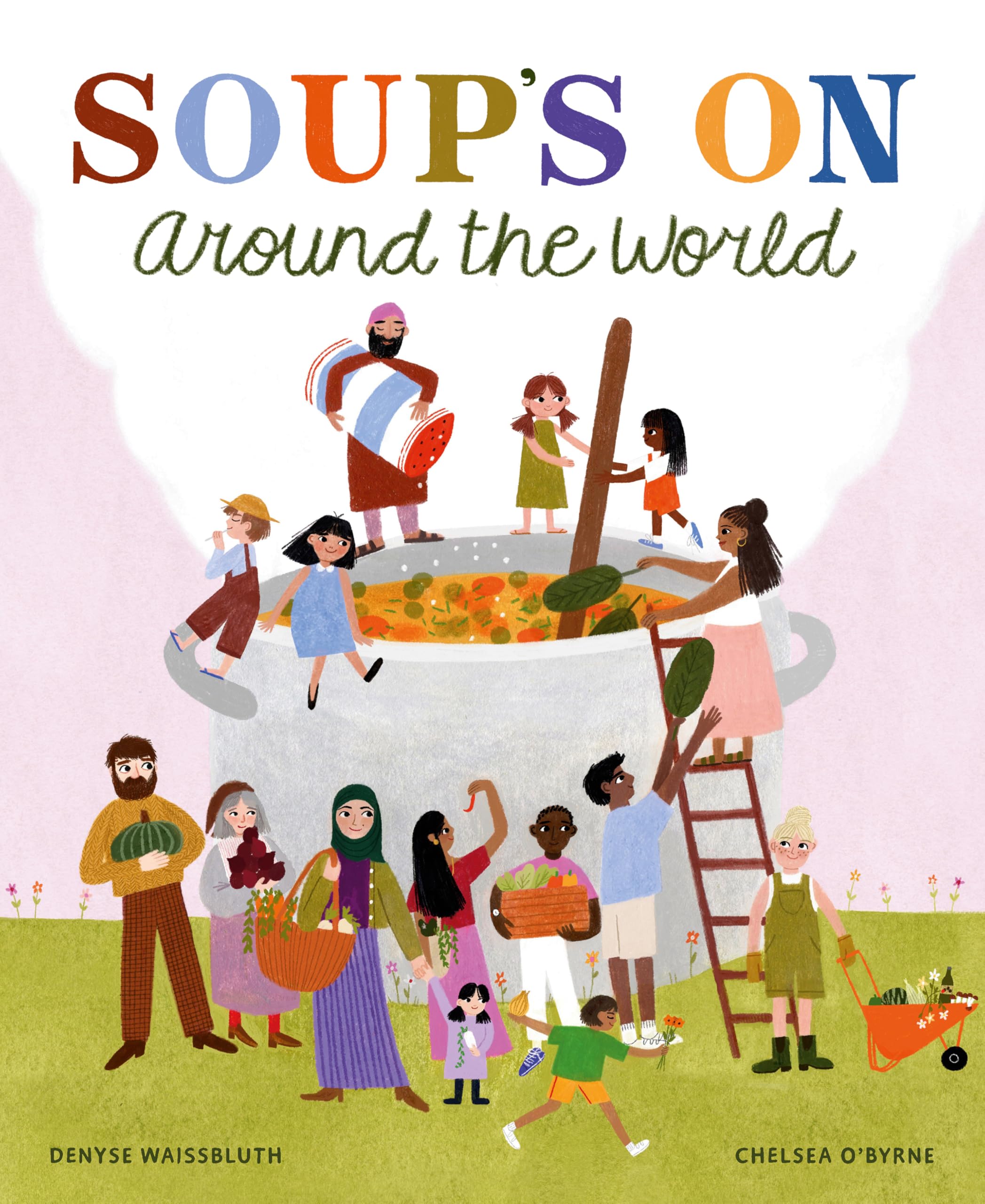 Soup's On Around the World (Taste the World)