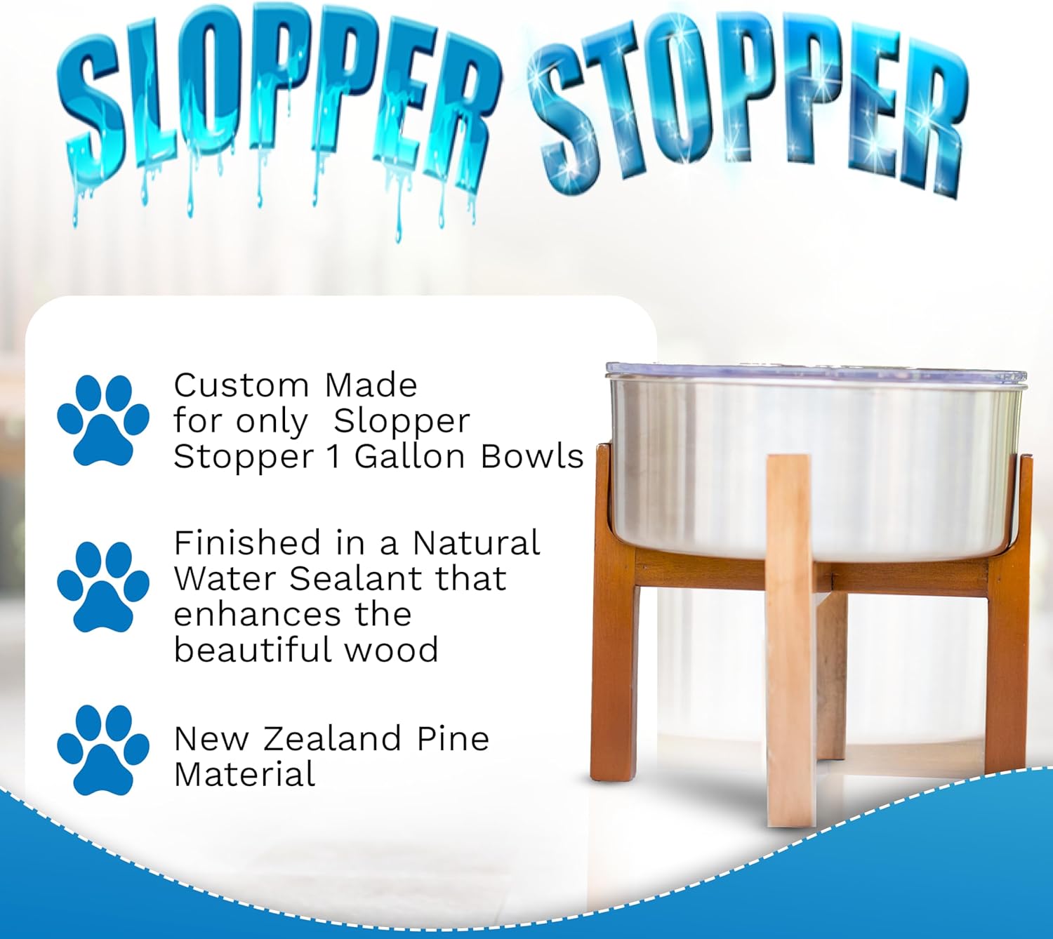 Slopper Stopper Elevated Single Wooden Dog Bowl Stand – Easy Assembly with 1 Bolt and Adjustable Feet, Made from New Zealand Pine Finish, Fits Slopper Stopper 1-Gal Bowls, The Original Slobber Stopper