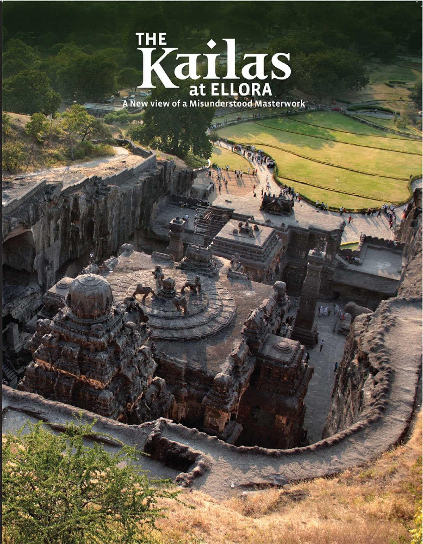 The Kailas at Ellora, pour enfin comprendre la construction du temple monolithique