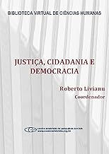 Justiça, cidadania e democracia