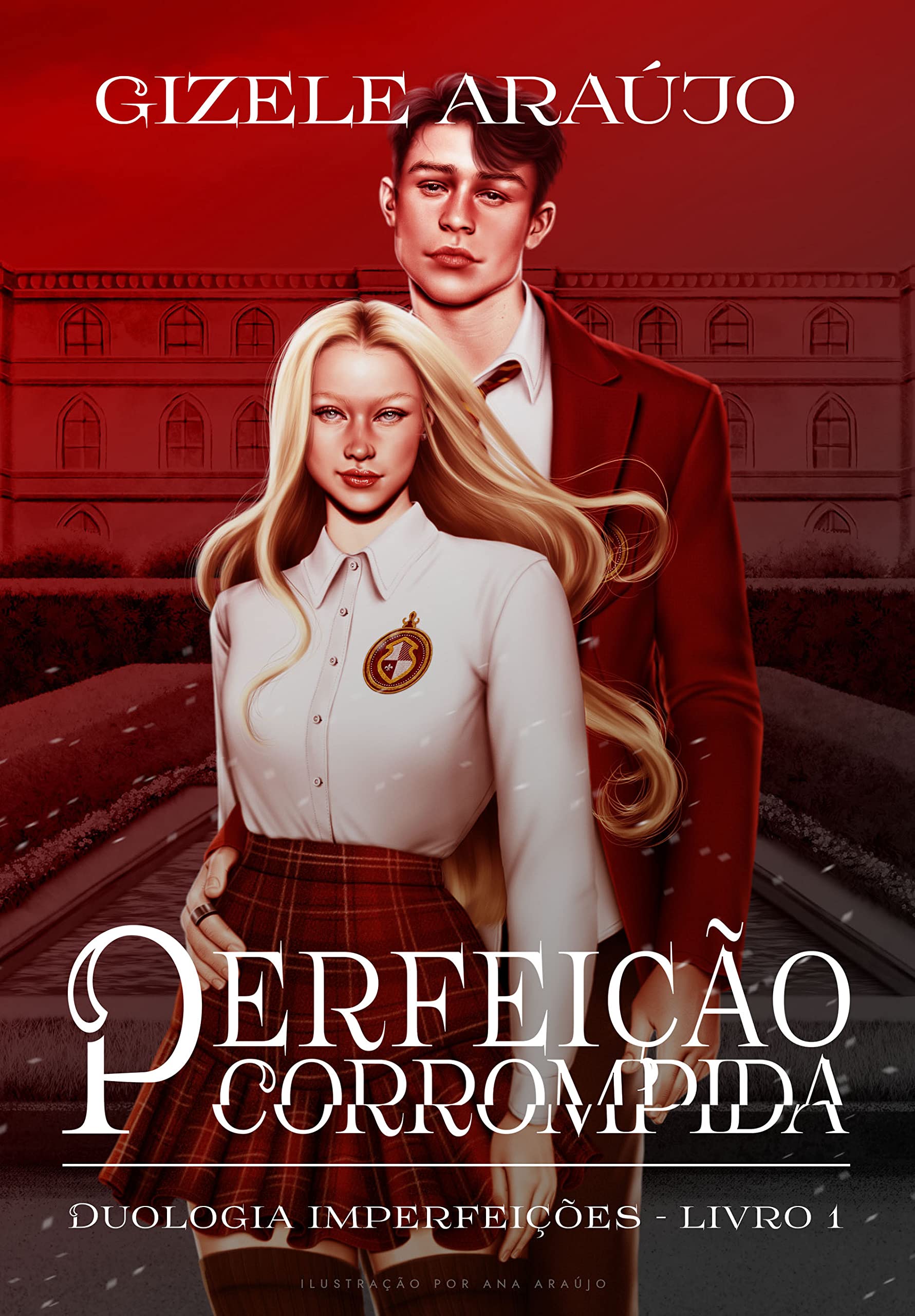 Perfeição Corrompida (Duologia Imperfeições - Livro 1)