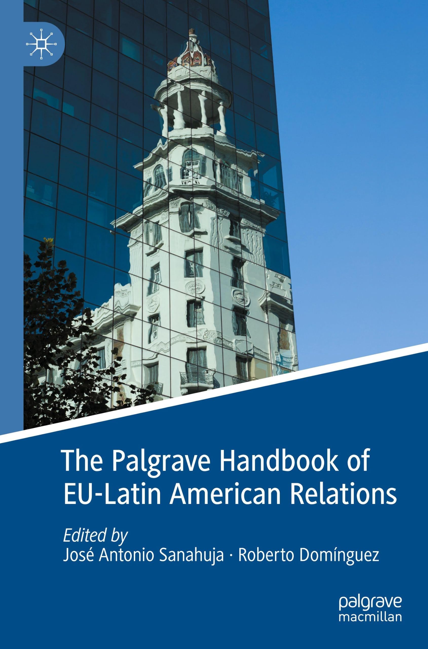 The Palgrave Handbook of EU-Latin American Relations