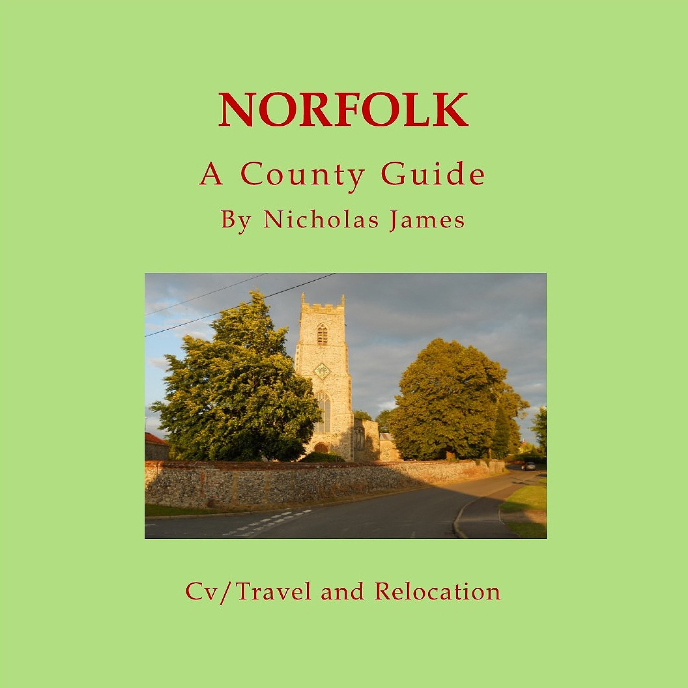 Norfolk: A County Guide