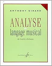 Download Analyse du Langage Musical Volume 1 : de Corelli a Debussy PDF
