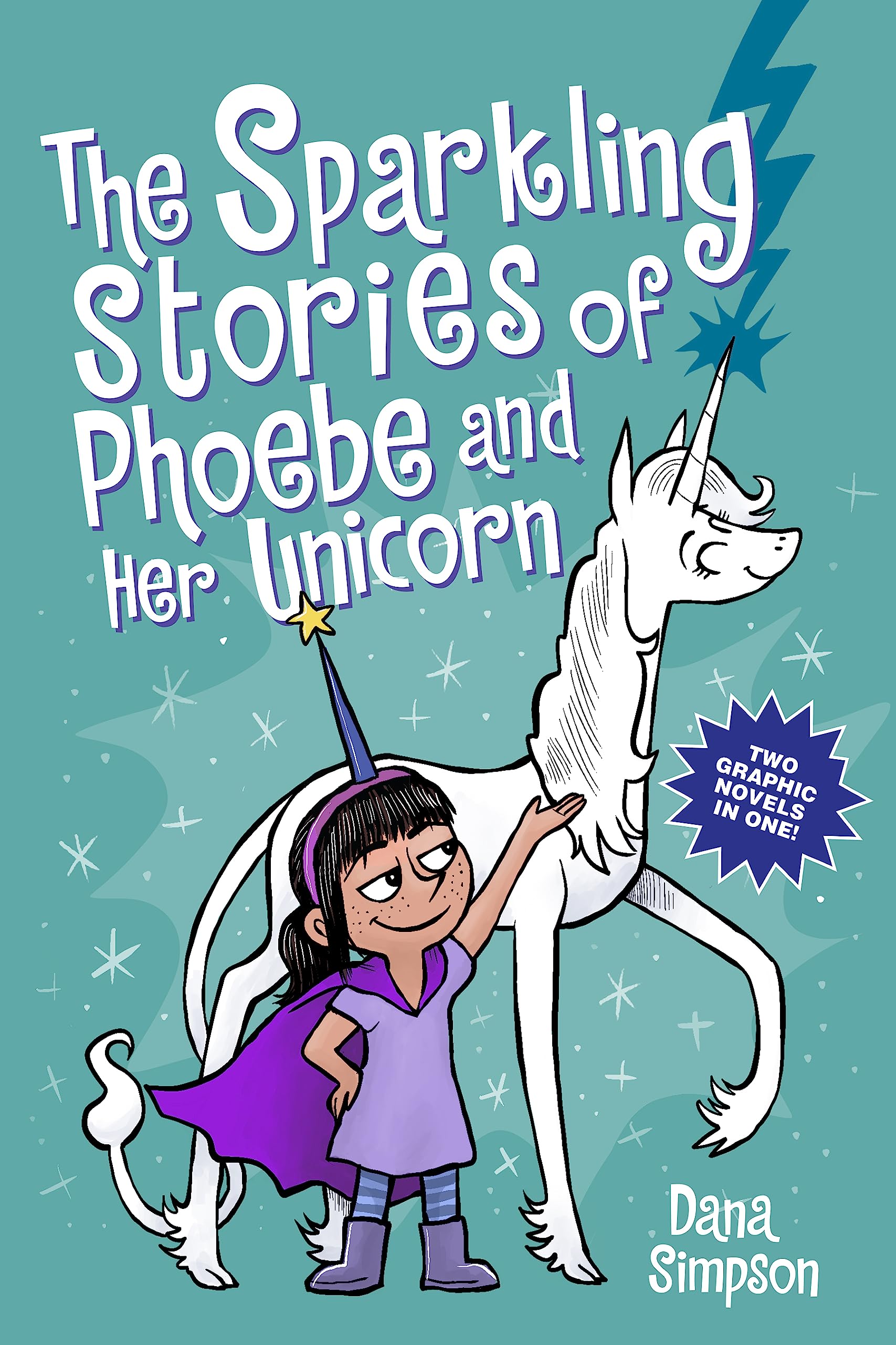 The Sparkling Stories of Phoebe and Her Unicorn: Two Books in One. Simpson**