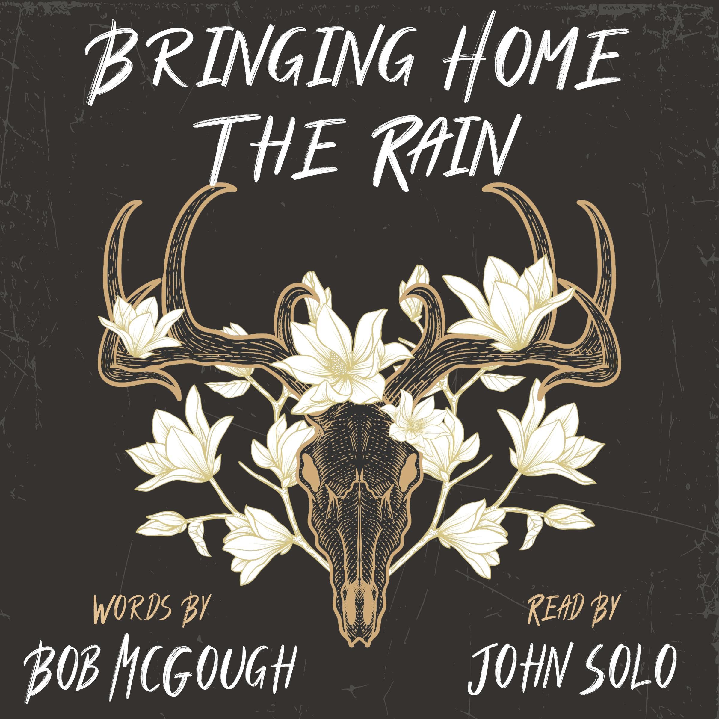 Bringing Home the Rain: The Redemption of Howard Marsh