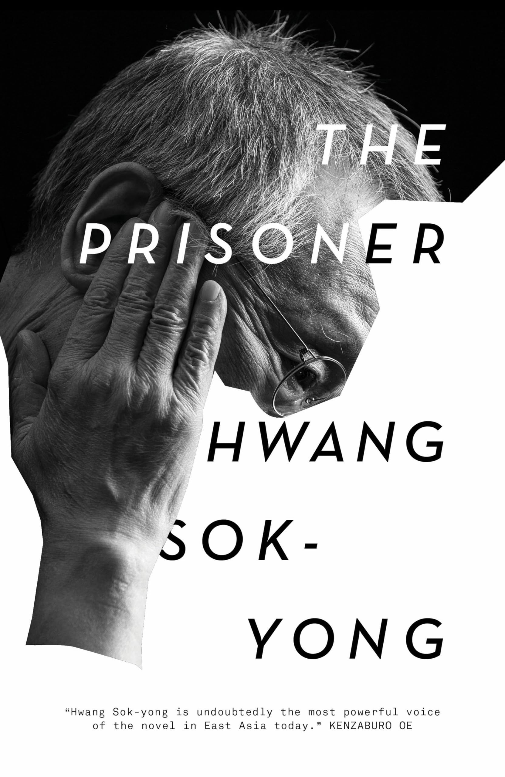 The Prisoner A Memoir by Hwang Sok-Yong (Hardback Book)