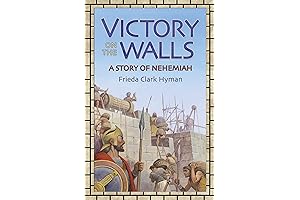 Victory on the Walls: A Story of Nehemiah