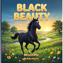 Black Beauty A Cinematic Illustrated Classic for Ages 36 | Bedtime ReadAloud Moral Story About Kindness and Compassion