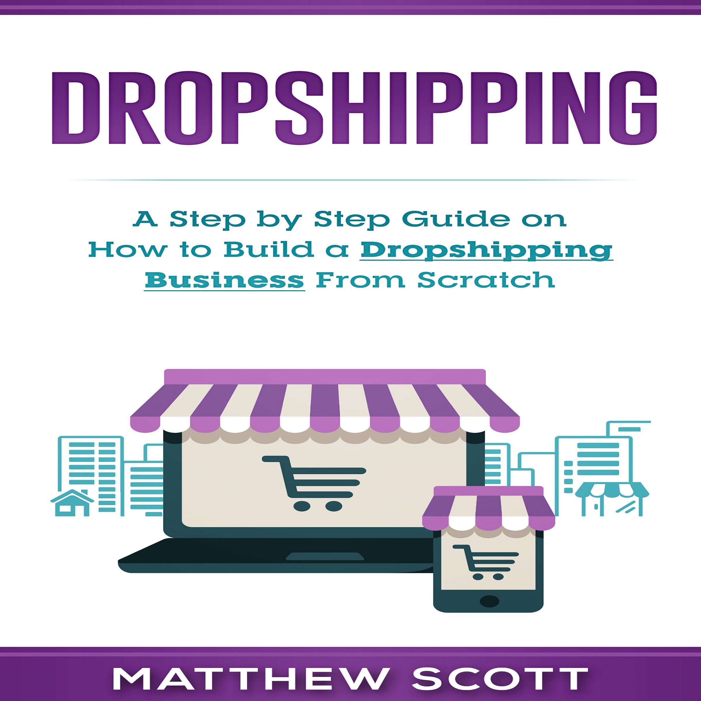 Buy Dropshipping: A Step by Step Guide on How to Build a Dropshipping ...