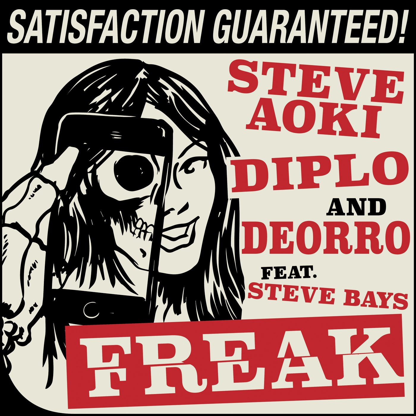 Steve Aoki, Diplo & Deorro feat. Steve Bays