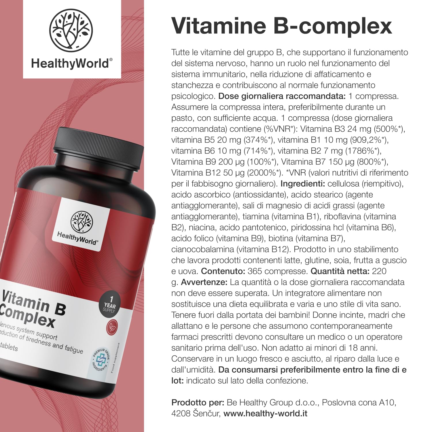 HealthyWorld® Vitamine B-complex - 365 compresse - Scorta Annuale - 8 vitamine del gruppo B - B1 B2 B3 B5 B6 B7 B9 B12 - Aumento di Energia, contro la Stanchezza - Supporto Completo del Corpo