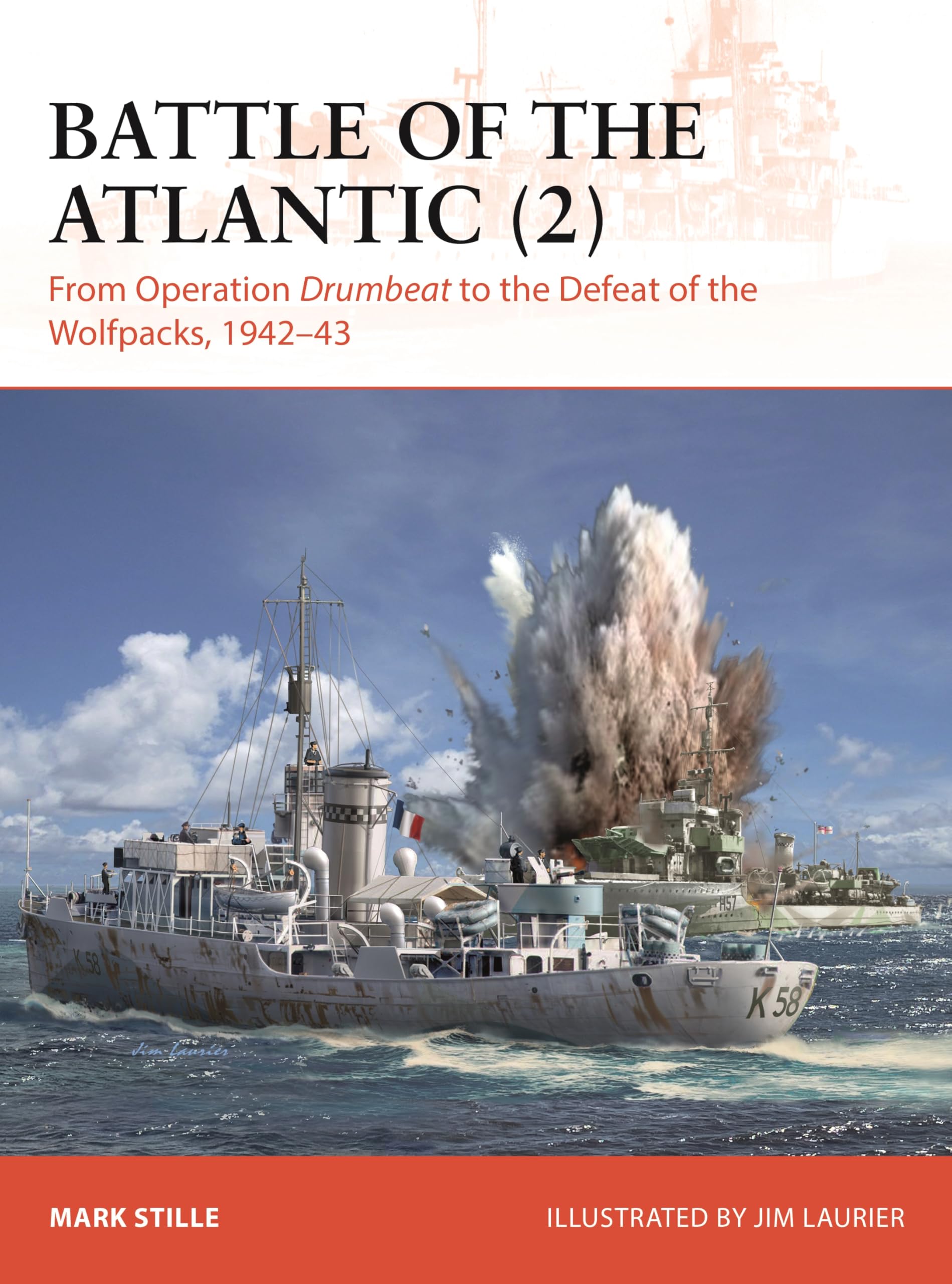 Battle of the Atlantic (2): From Operation Drumbeat to the Defeat of the Wolfpacks, 1942–43: 432 (Campaign)