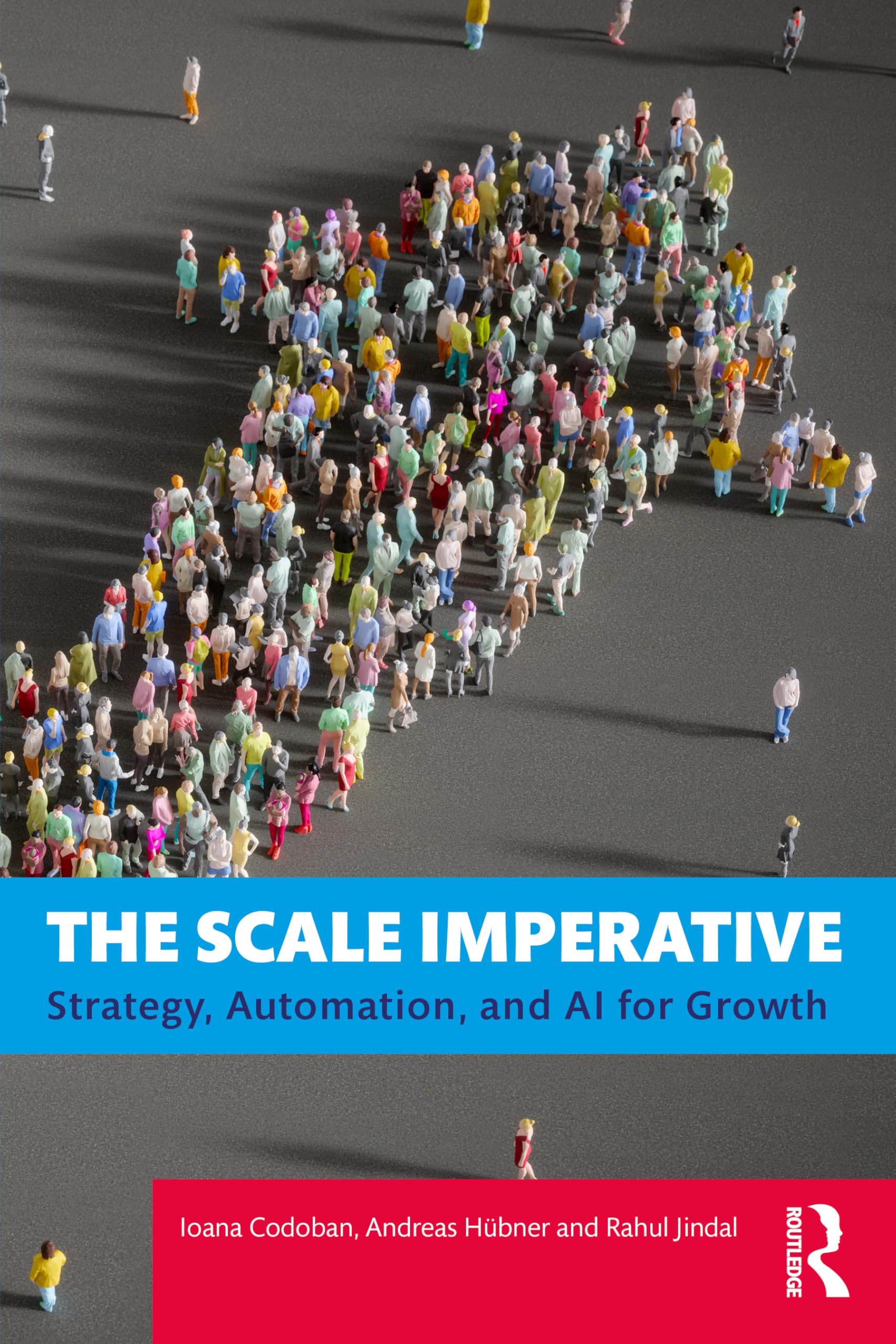 The Scale Imperative: Strategy, Automation, and AI for Scale