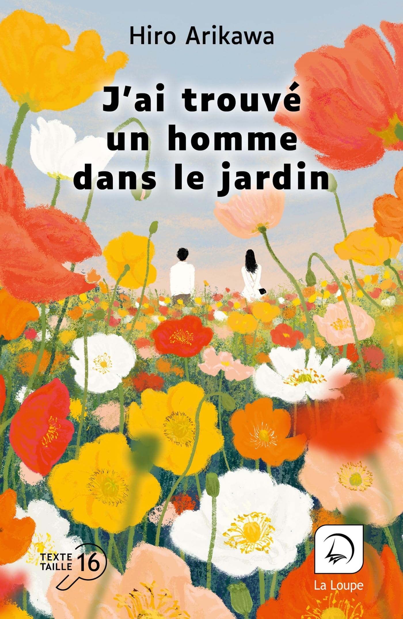 J'ai trouvé un homme dans le jardin