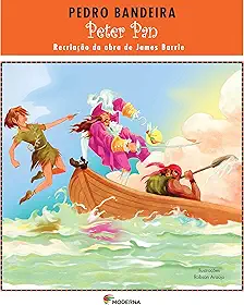 Peter Pan: Recriação da obra de James Barrie