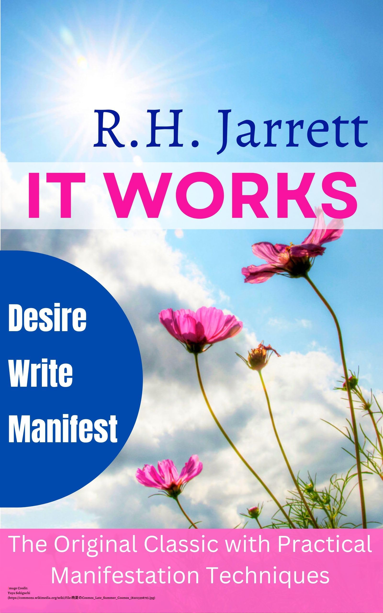 It Works: The Original Classic with Practical Manifestation Workbook Example: The Famous Little Red Book That Makes Your Dreams Come True