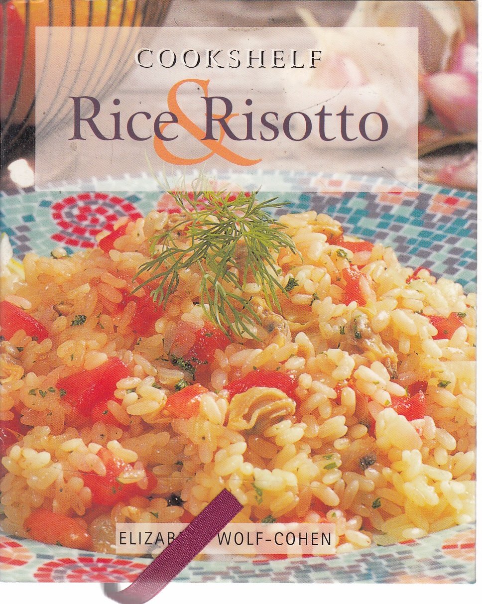 Rice and Risotto (Mini Cookshelf S.)