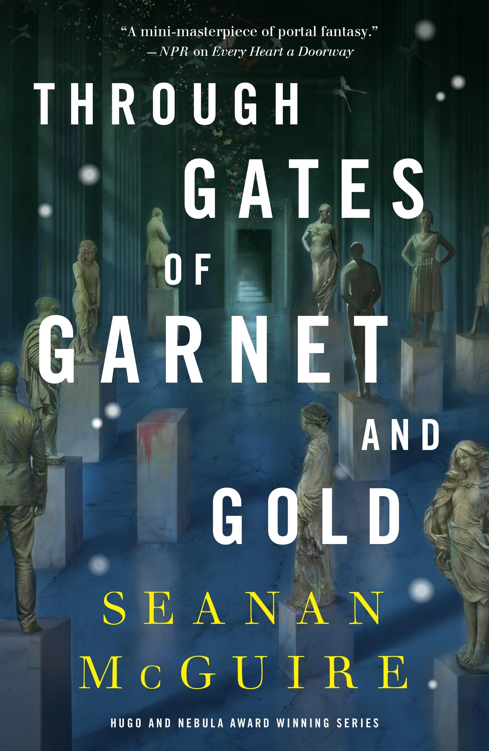 Through Gates of Garnet and Gold: 11 (Wayward Children)
