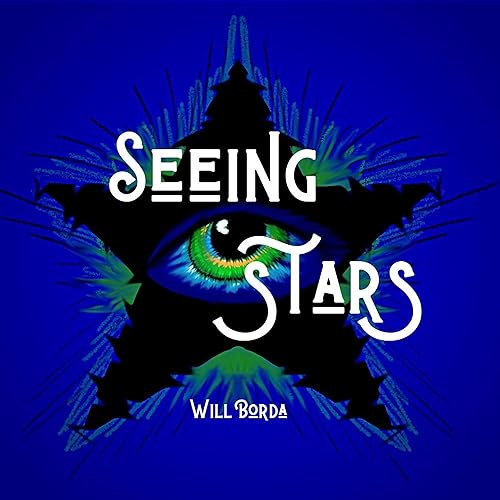 Seeing Stars By Will Borda On Amazon Music Amazon Com amazon com