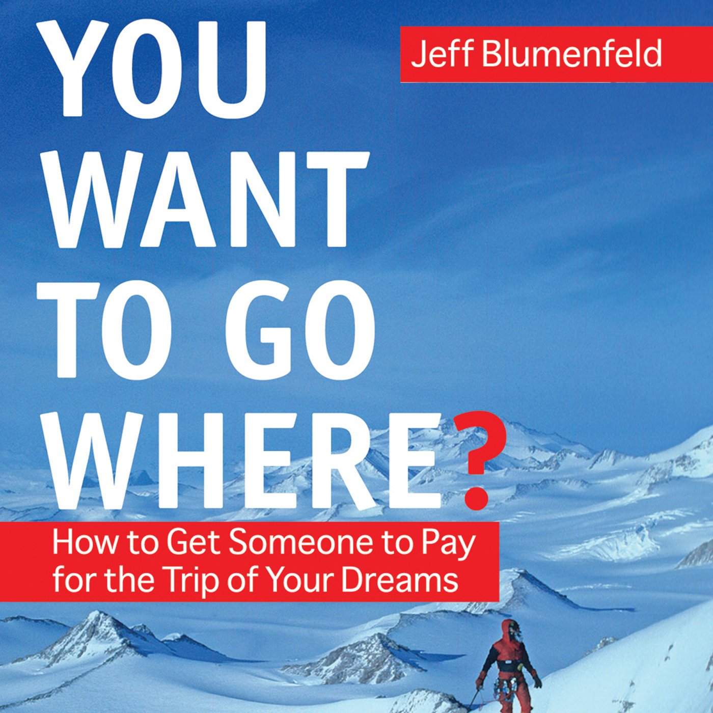 Cover art for You Want To Go Where?