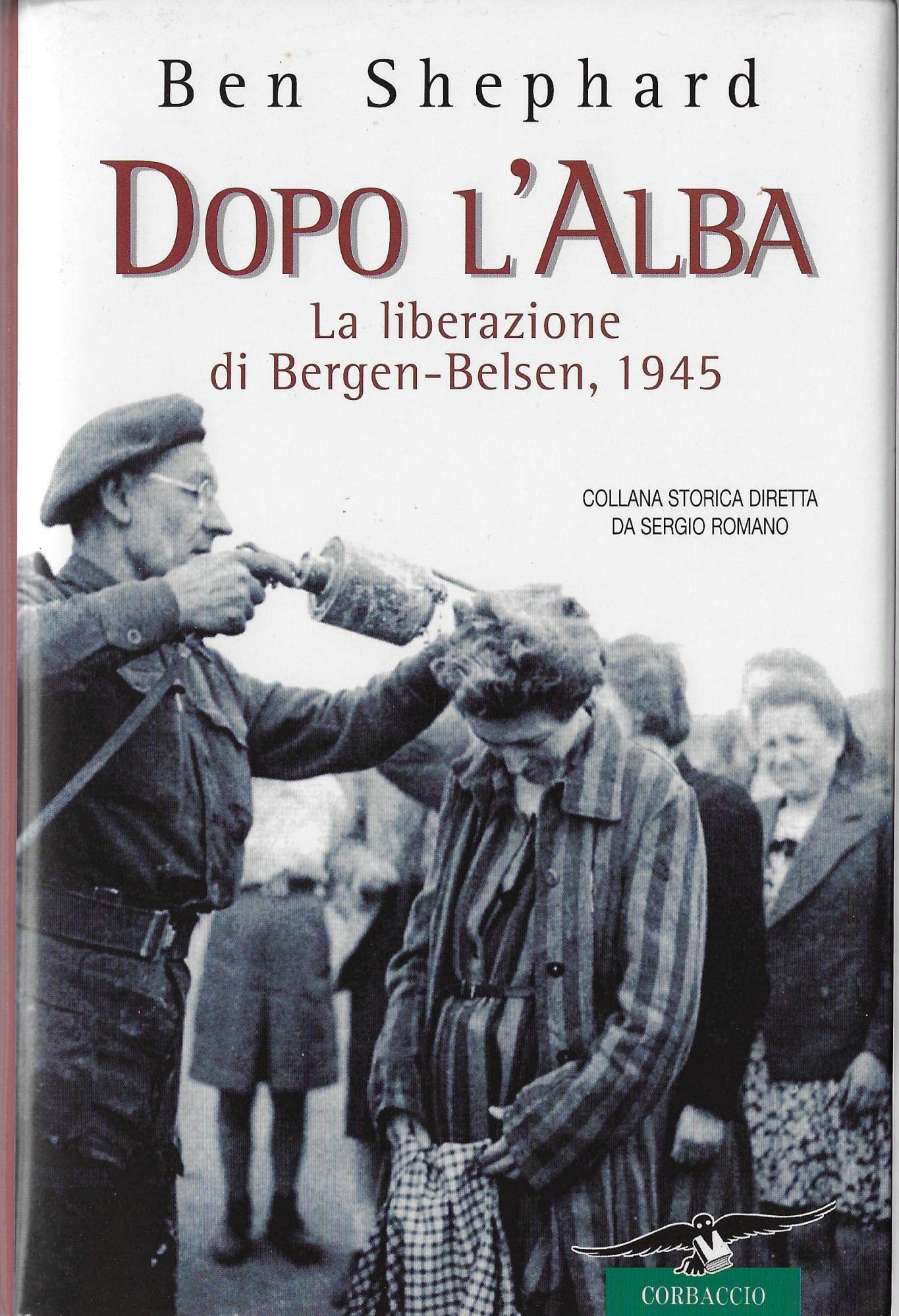 Dopo L'alba. La Liberazione Di Bergen-Belsen, 1945 - 4