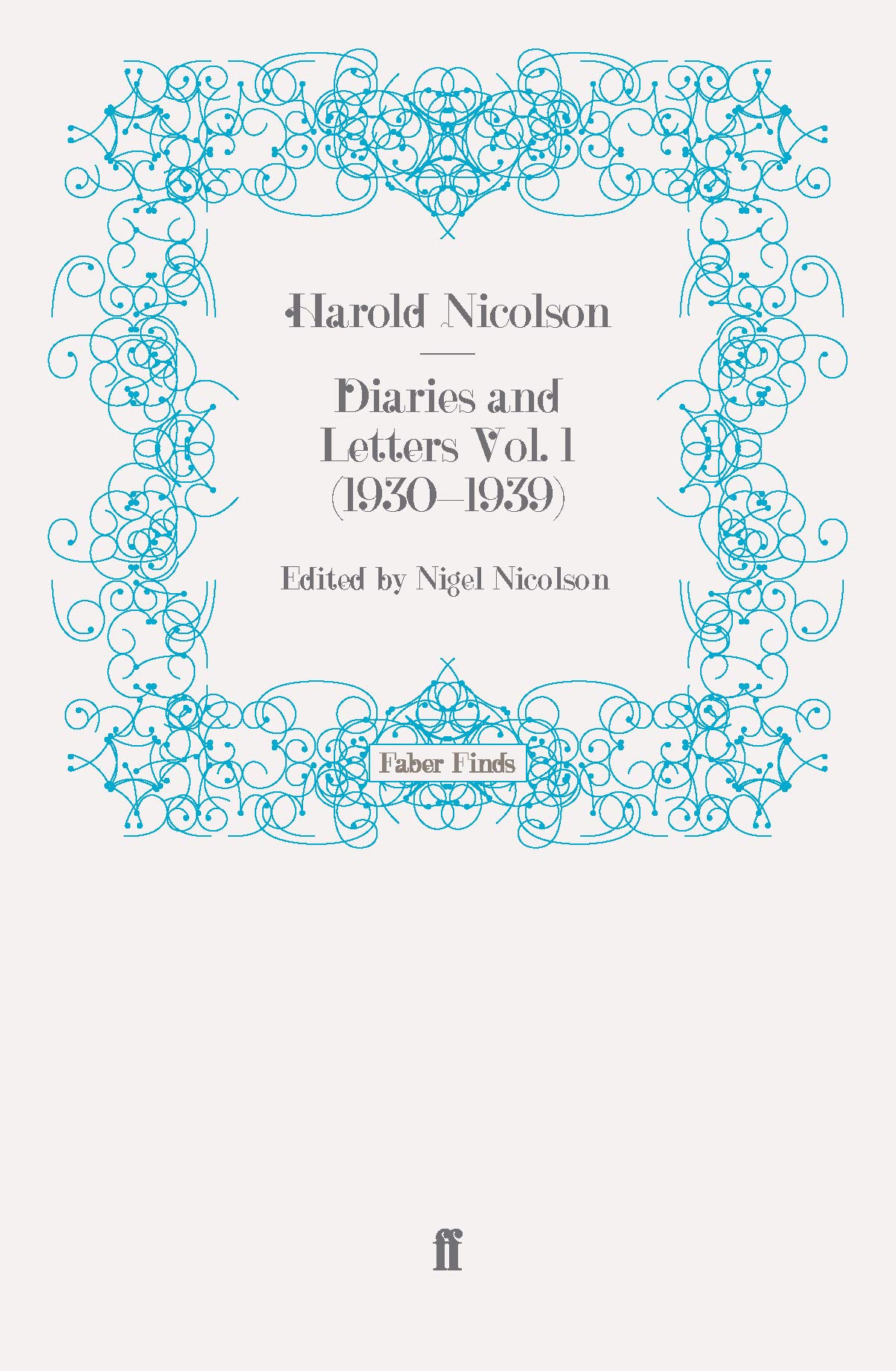 Diaries and Letters Vol. 1 (1930-1939) (Harold Nicolson diaries and letters)