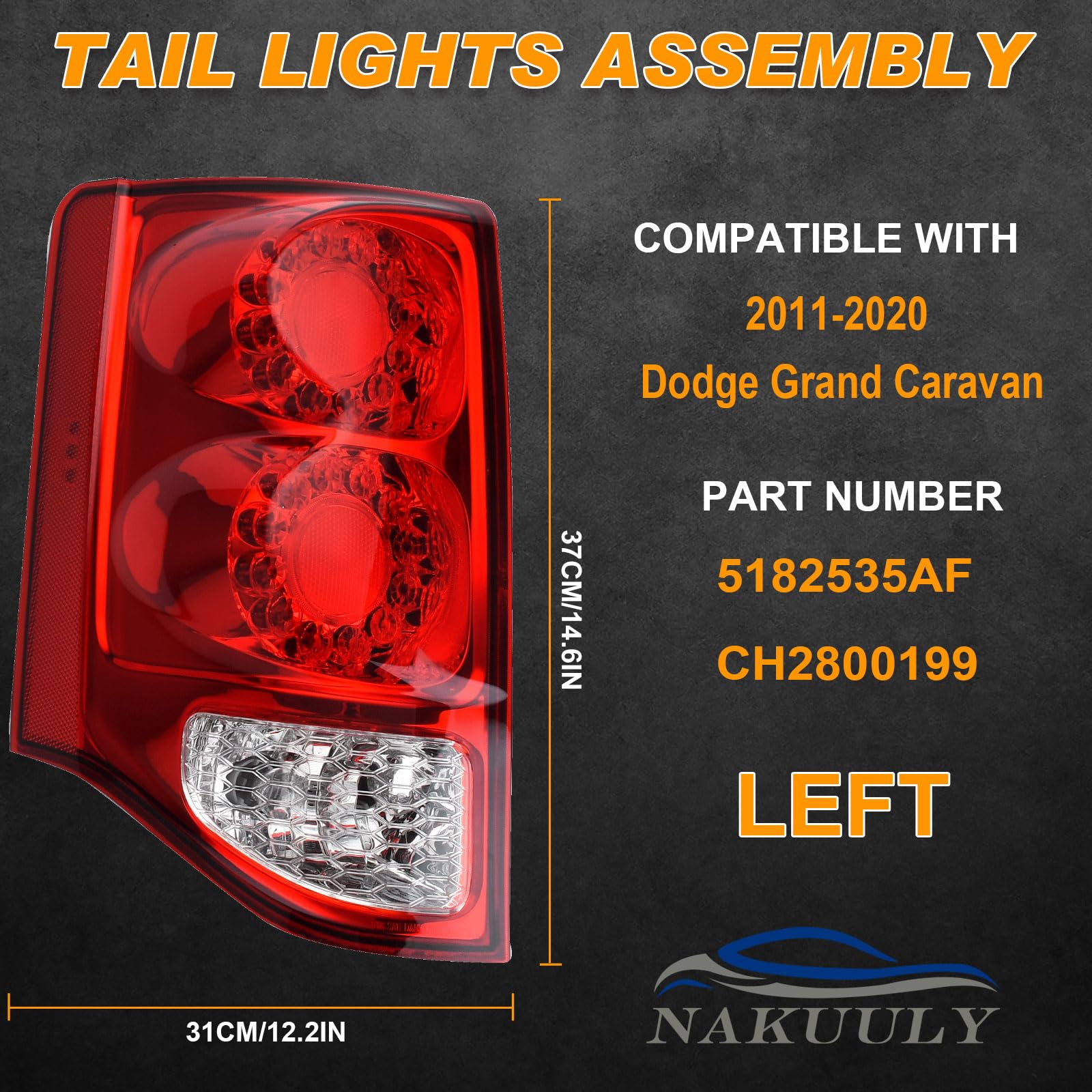 Nakuuly Tail Light Compatible With 2011-2020 Dodge Grand Caravan Left Driver Side LED Taillight Rear Lamp Brake Signal Assembly with Bulb # ?5182535AF CH2800199