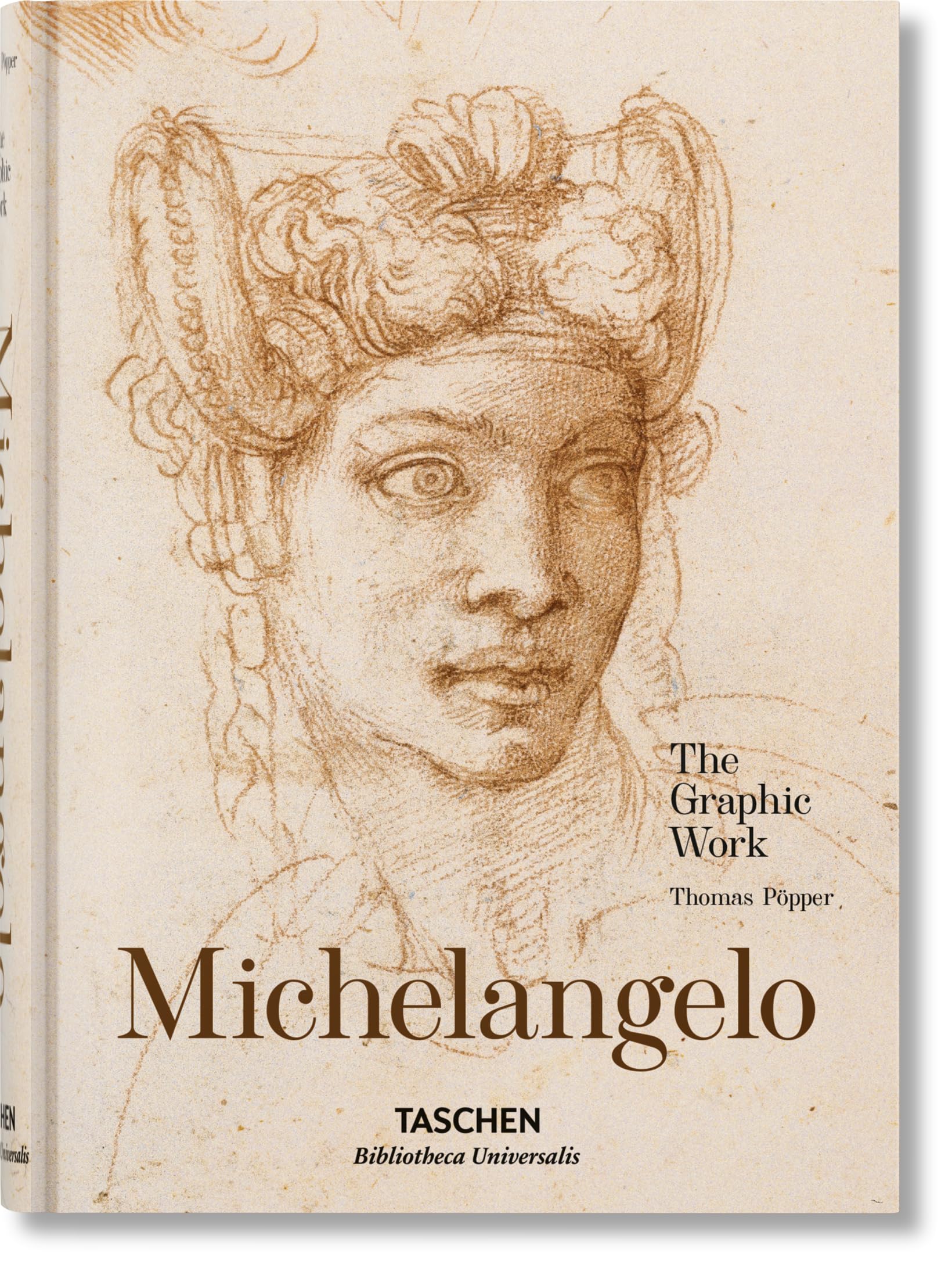 Michelangelo: The Graphic Work (Bibliotheca Universalis)