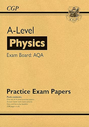 A-Level Physics AQA Practice Papers (CGP AQA A-Level Physics)