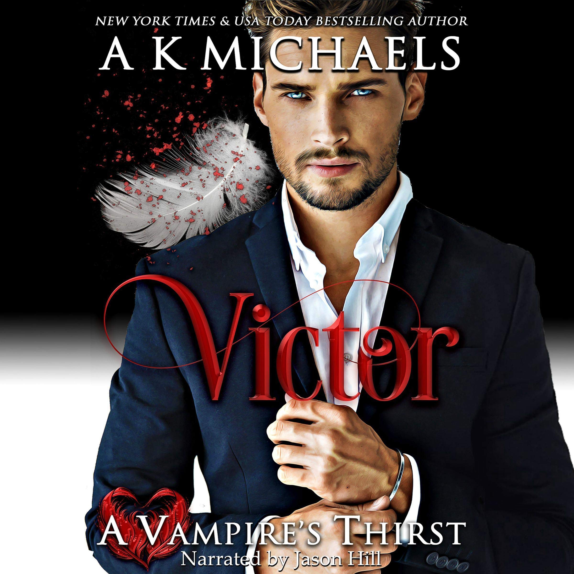 A Vampire's Thirst: Victor