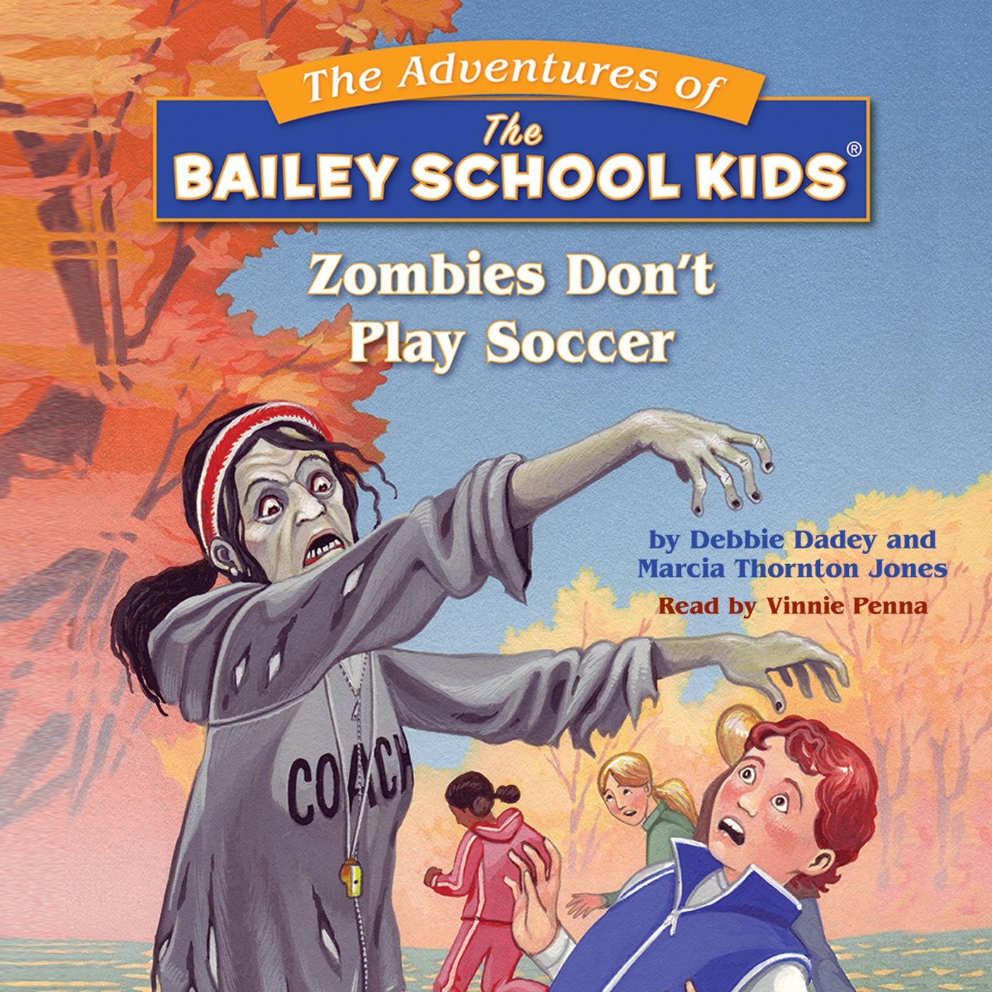 Cover art for Bailey School Kids: Zombies Don't Play Soccer