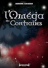 Download L'Oméga des contraires: Roman fantastique PDF