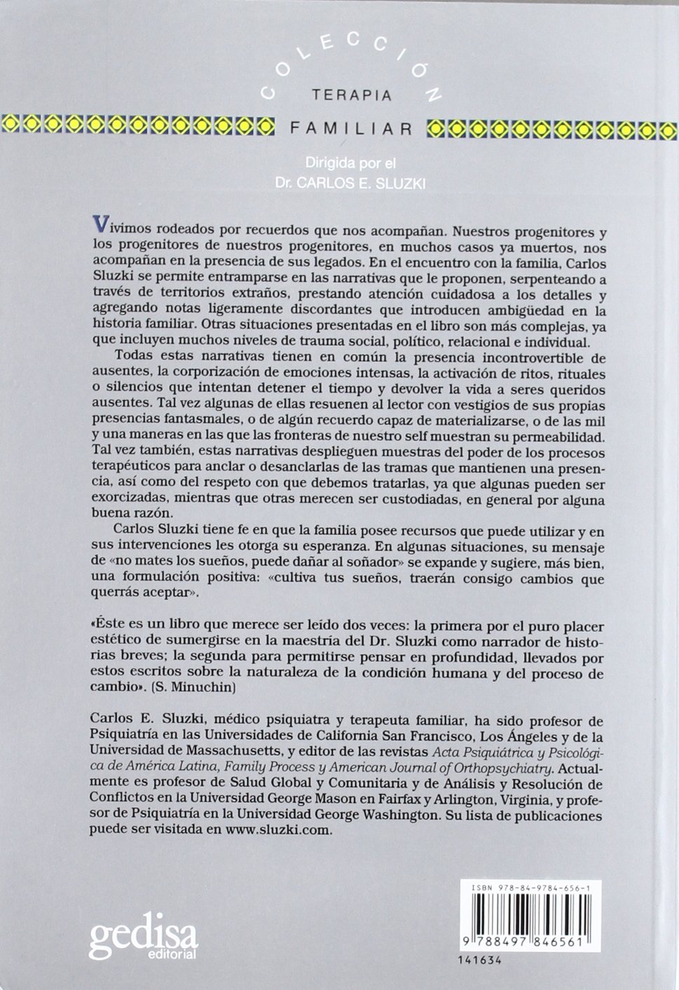 La presencia de la ausencia: Terapia con familias y fantasmas (Terapia Familiar)