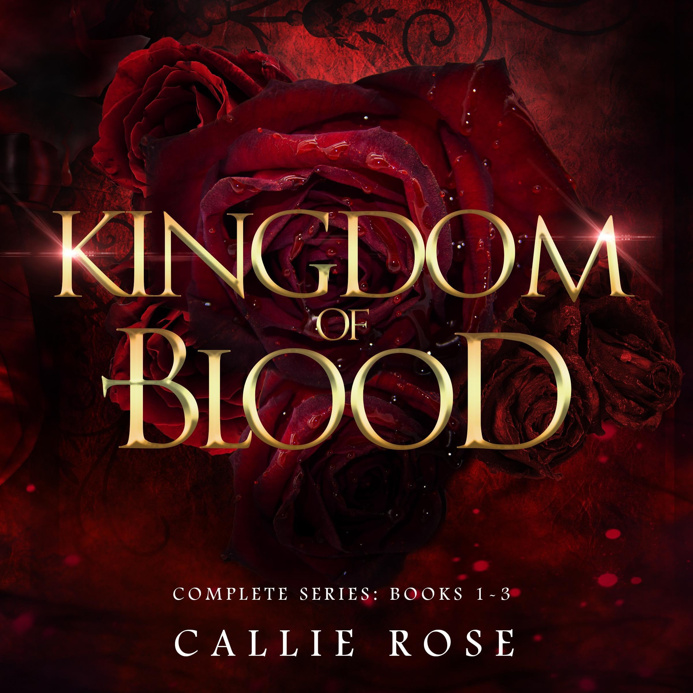 Cover art for Kingdom of Blood: Complete Series (Books 1-3)