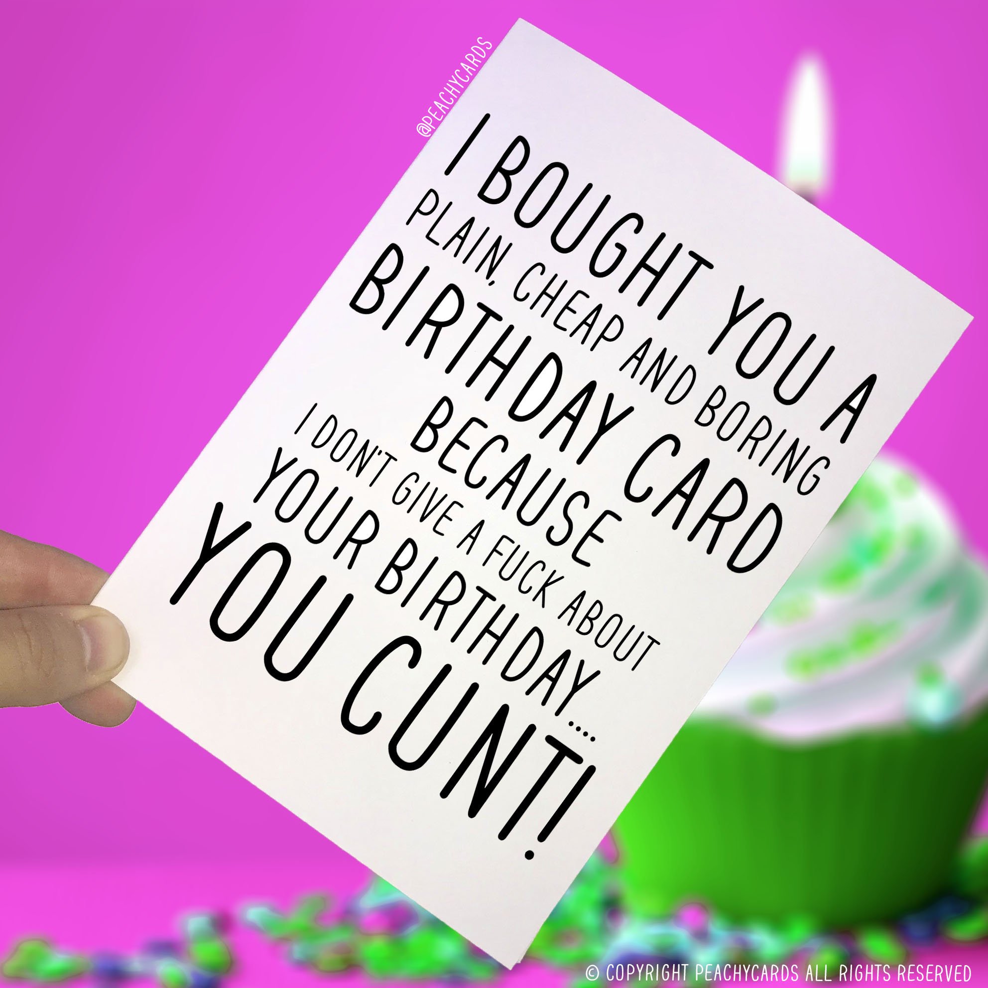 Birthday Cards, C*nt Cards, Funny Cards, Novelty Cards, Joke Card, Greeting Cards, Offensive Birthday Card, Friend Card, Adult Humour PC9