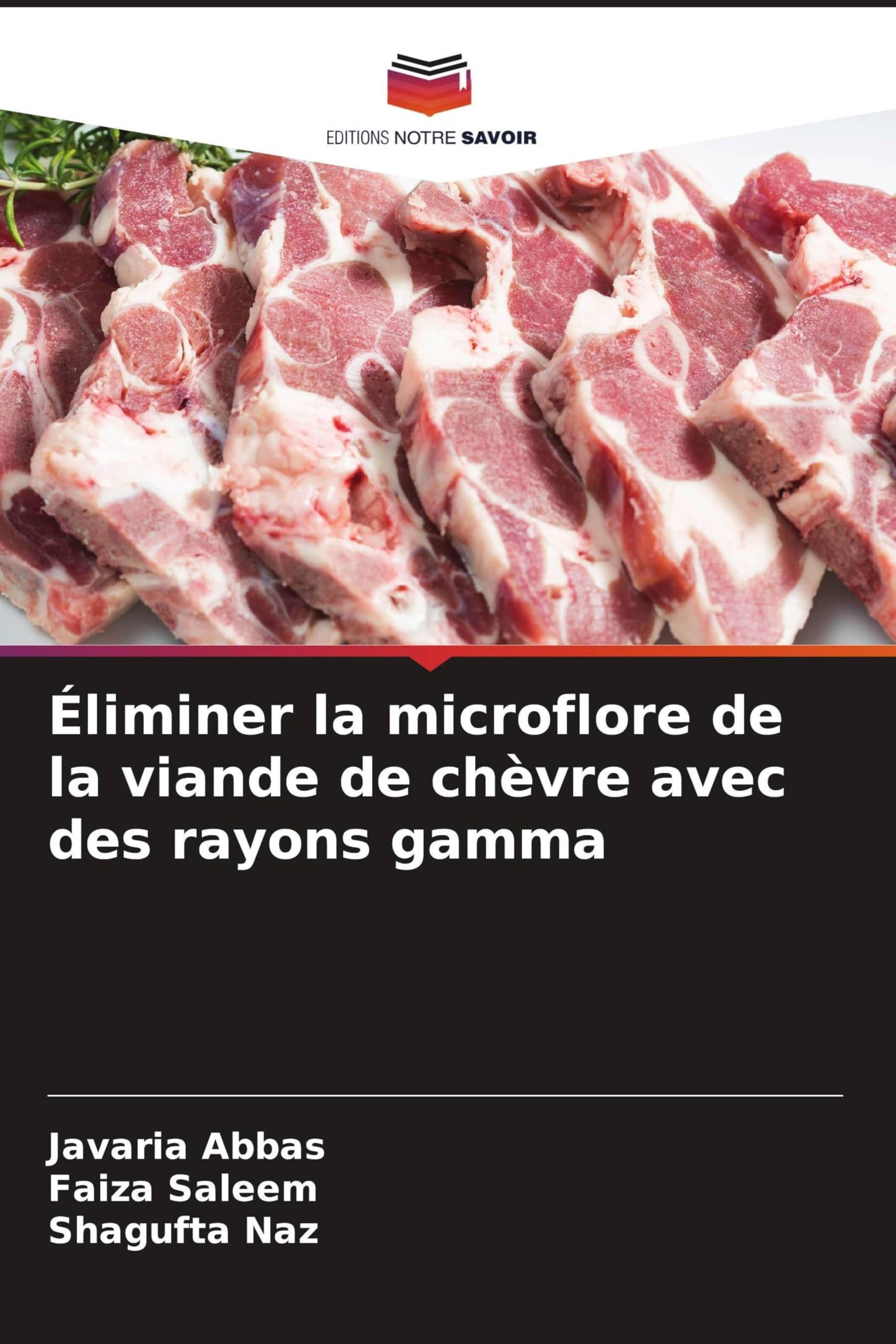 Éliminer la microflore de la viande de chèvre avec des rayons gamma
