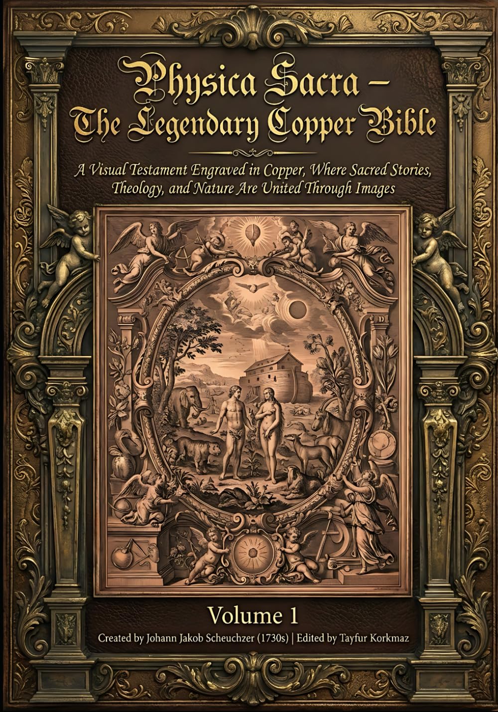 Physica Sacra – The Legendary Copper Bible. A Visual Testament Engraved in Copper, Where Sacred Stories, Theology, and Nature Are United Through ... Legendary Natural History Pictorial Bible)