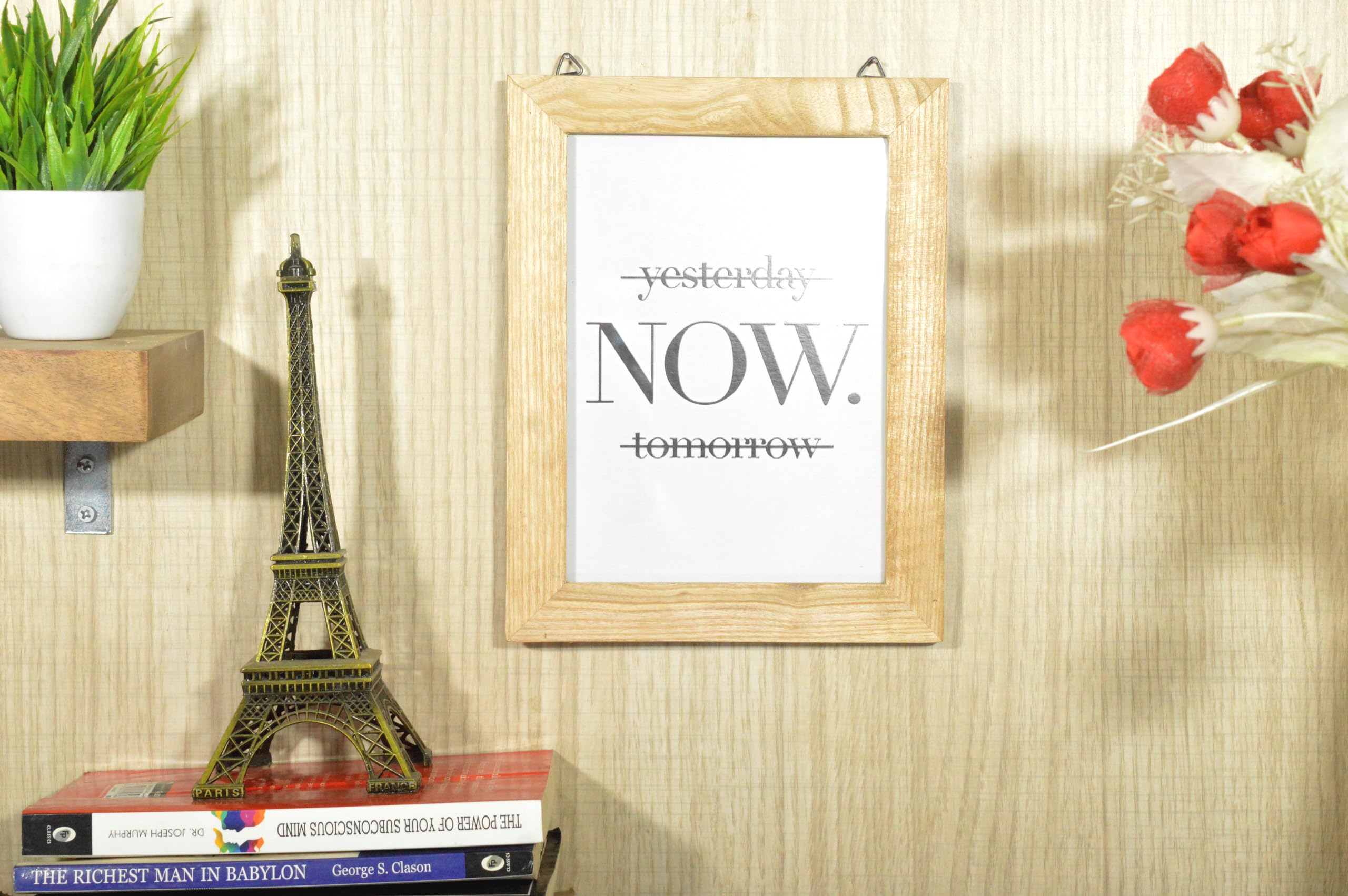 CRAFT N CREATIONS Motivational & Inspirations Quote Yesterday Now Tomorrow Framed in Oak Wood 8" x 6" for Wall, Desk, Shelves and Priceless Gift(1025)