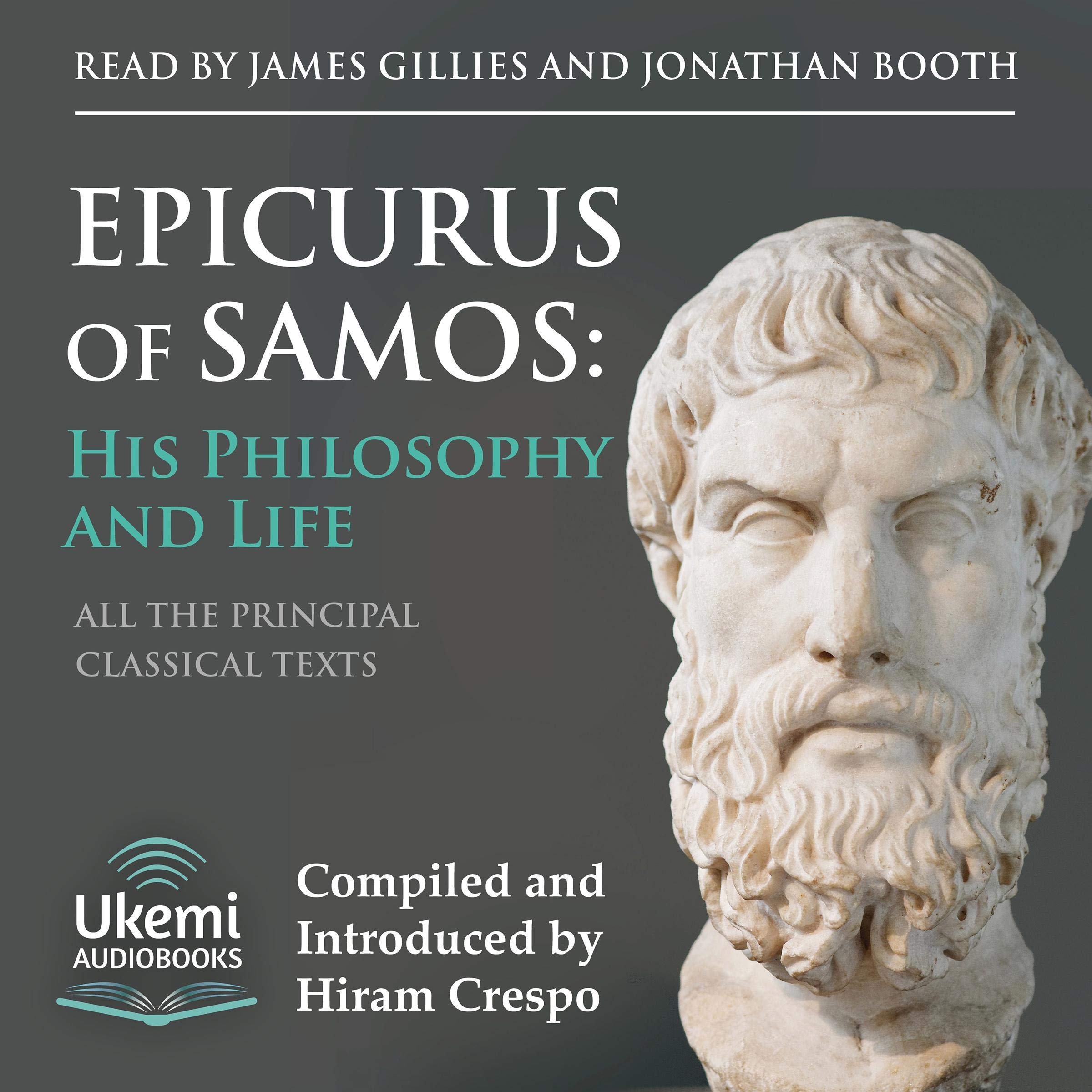 Cover art for Epicurus of Samos: His Philosophy and Life