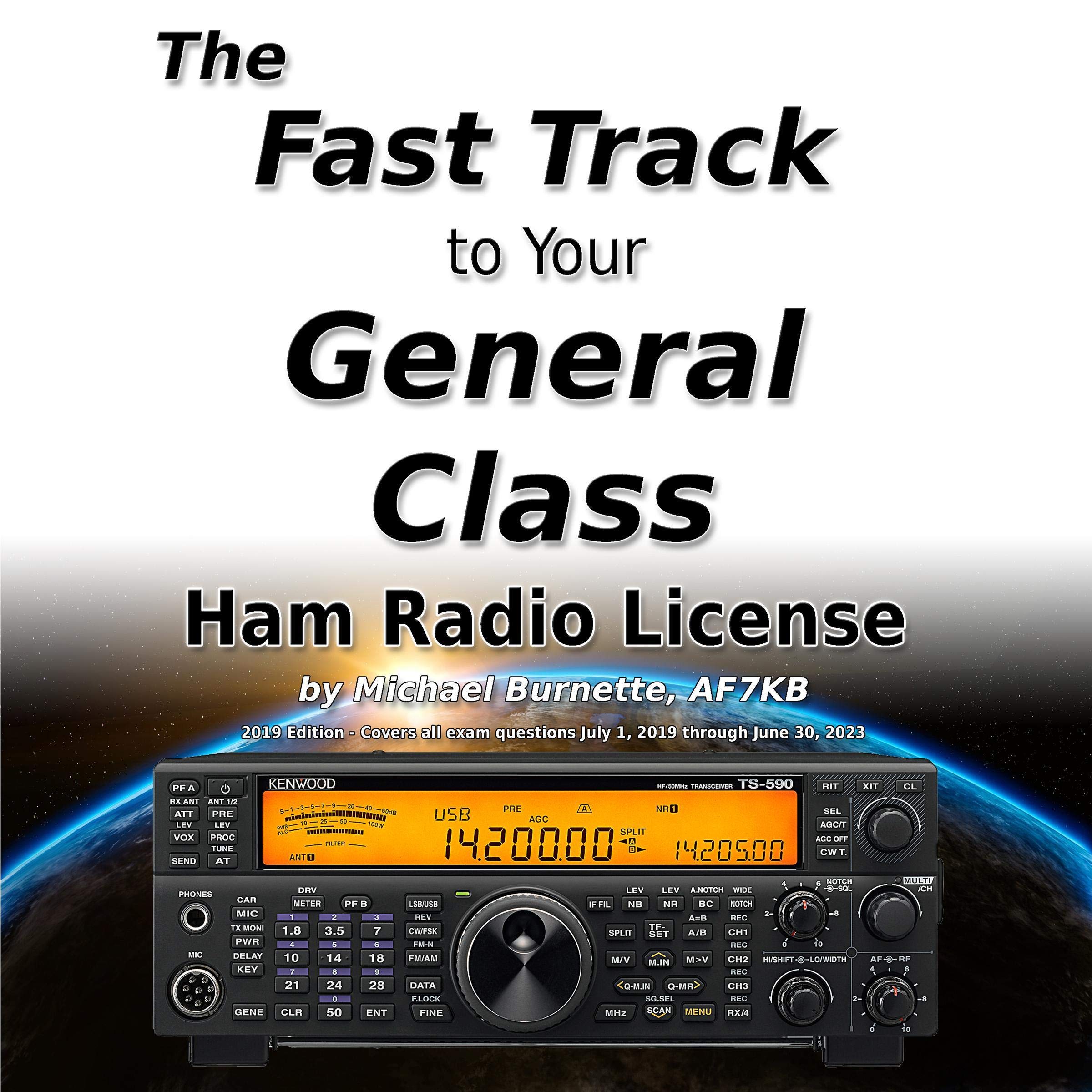 The Fast Track to Your General Class Ham Radio License