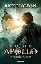 La profezia oscura. Le sfide di Apollo: 2 Copertina rigida=396 pagine