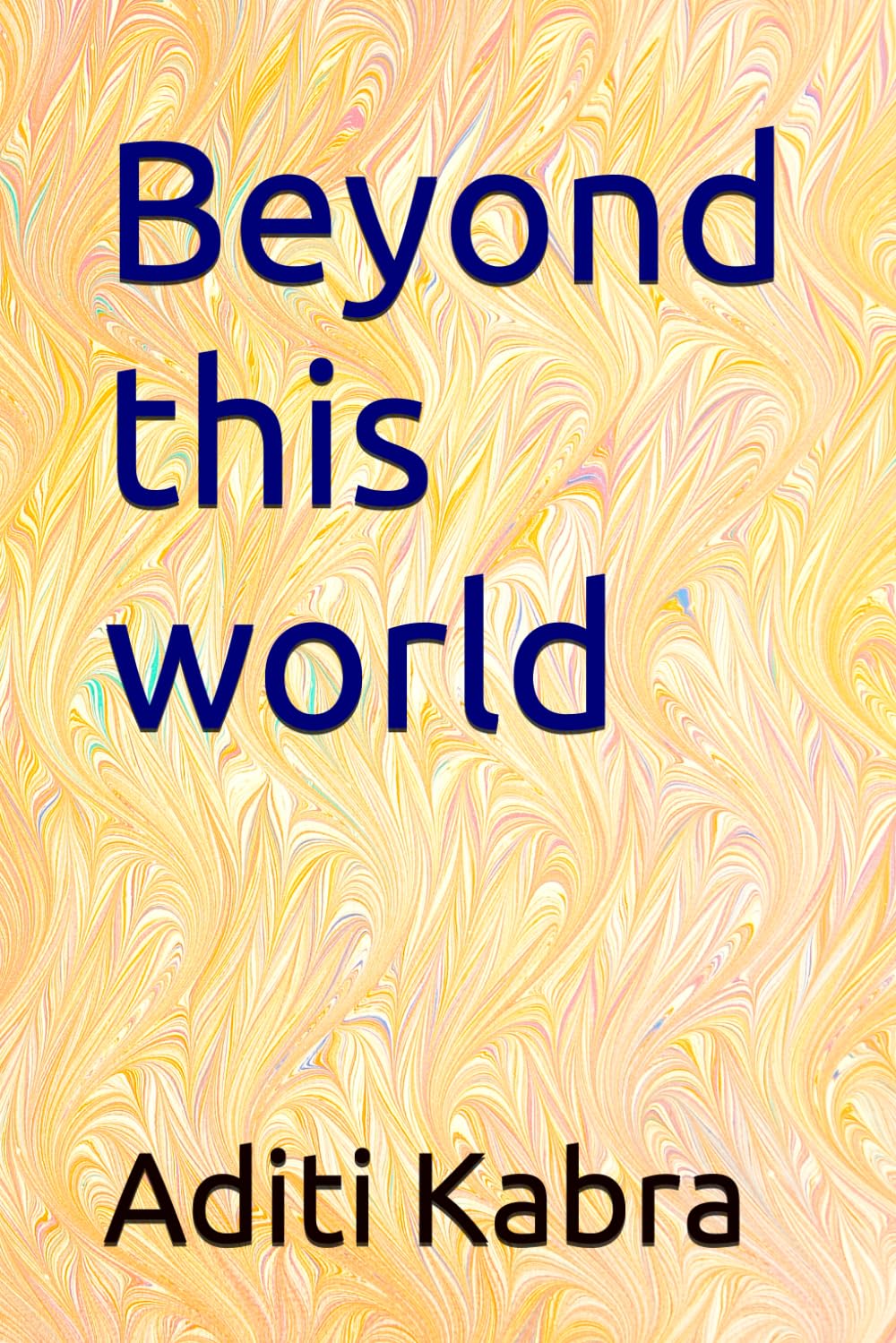 Beyond this world