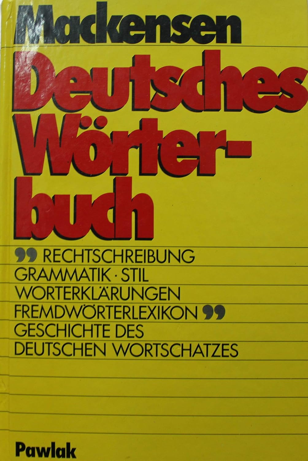 Deutsches Wörterbuch Grammatik. Stil. Worterklärung, Geschichte des
