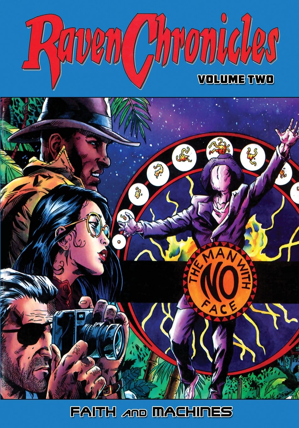 Raven Chronicles - Volume Two: Faith and Machines